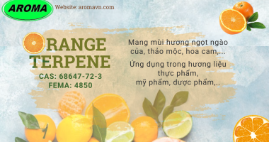 Tổng quan về Orange Terpens. Đặc điểm và ứng dụng