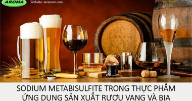 Sodium Metabisulfite trong thực phẩm - Ứng dụng sản xuất rượu vang & bia