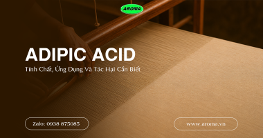 Adipic Acid Là Gì? Tính Chất, Ứng Dụng Và Tác Hại Cần Biết