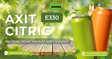 Axit Citric (E330) Là Gì? Ứng Dụng Trong Sản Xuất Nước Giải Khát