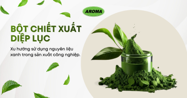Bột Chiết Xuất Diệp Lục: Xu Hướng Sử Dụng Nguyên Liệu Xanh Trong Sản Xuất Công Nghiệp