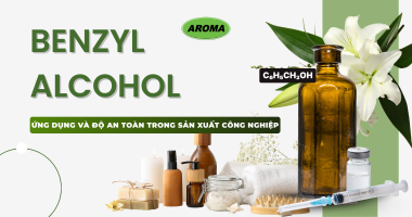 Benzyl Alcohol: Ứng Dụng Và Độ An Toàn Trong Sản Xuất Công Nghiệp