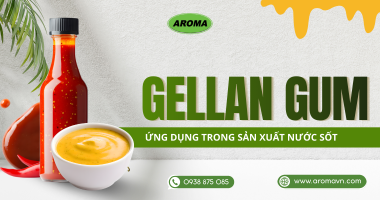 Gellan Gum - Ứng Dụng Trong Sản Xuất Nước Sốt 