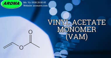 Vinyl Acetate Monomer (VAM)